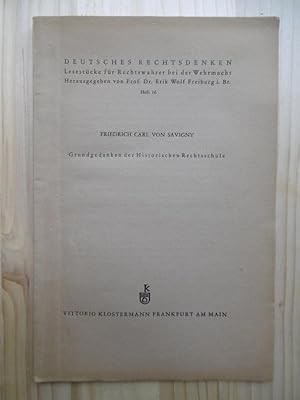 Bild des Verkufers fr Grundgedanken der historischen Rechtsschule 1814/40. zum Verkauf von Antiquariat Steinwedel