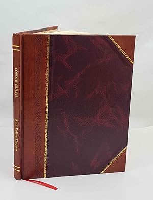 Immagine del venditore per Coyote Gulch : archaeological investigations of an early lithic locality in the Mohave Desert of San Bernardino County / by Ruth De Ette Simpson. 1961 [Leather Bound] venduto da Gyan Books Pvt. Ltd.