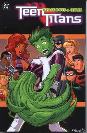 Image du vendeur pour Teen Titans: Beast Boys and Girls mis en vente par WeBuyBooks