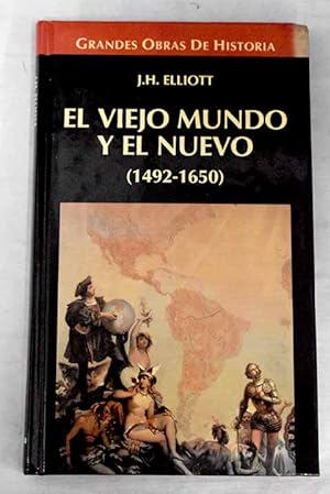 Imagen del vendedor de El viejo y el nuevo mundo 1492-1650 a la venta por Alcaná Libros