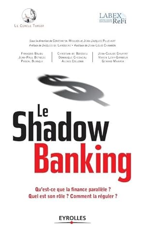 Bild des Verkufers fr Le Shadow banking zum Verkauf von moluna