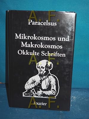 Bild des Verkufers fr Mikrokosmos und Makrokosmos : okkulte Schriften von Paracelsus. Hrsg. und mit einer Einf. von Helmut Werner zum Verkauf von Antiquarische Fundgrube e.U.