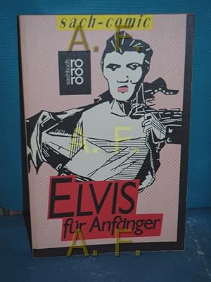 Seller image for Elvis fr Anfnger von Jill Pearlman u. Wayne White. bers. aus d. Amerikan. Nikolaus Hansen / Rororo , 7555 : rororo-Sachbuch : Sach-Comic for sale by Antiquarische Fundgrube e.U.