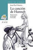 Seller image for LA CANCIN DE HANNAH for sale by Trotalibros LIBRERA LOW COST