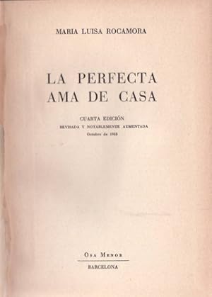 Bild des Verkufers fr La perfecta ama de casa. zum Verkauf von Librera y Editorial Renacimiento, S.A.
