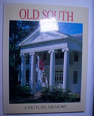 Seller image for Old South: A Picture Memory for sale by Good Tomes