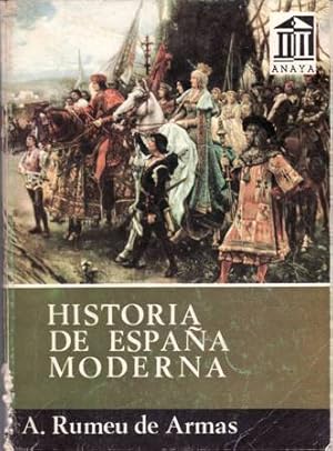 Imagen del vendedor de Historia de Espaa moderna. Volumen I. a la venta por Librera y Editorial Renacimiento, S.A.