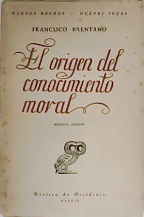 Imagen del vendedor de El origen del conocimiento moral. a la venta por Librera y Editorial Renacimiento, S.A.