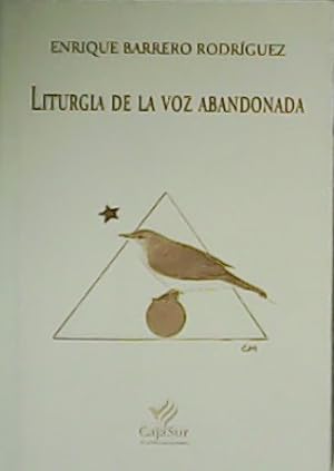 Bild des Verkufers fr Liturgia de la voz abandonada. zum Verkauf von Librera y Editorial Renacimiento, S.A.