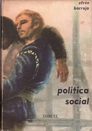 Imagen del vendedor de Poltica social. a la venta por Librera y Editorial Renacimiento, S.A.