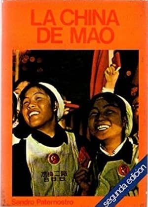 Imagen del vendedor de La China de Mao. a la venta por Librera y Editorial Renacimiento, S.A.