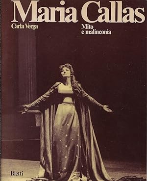 Maria Callas : mito e malinconia