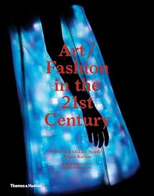Imagen del vendedor de Art/Fashion in the 21st Century (Hardcover) a la venta por AussieBookSeller