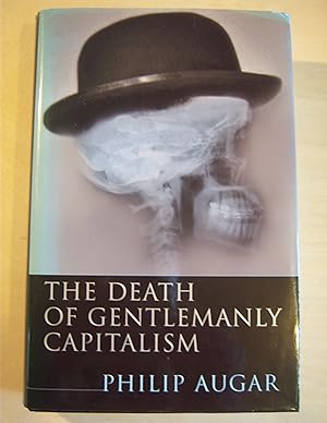 Seller image for The death of gentlemanly capitalism for sale by RightWayUp Books