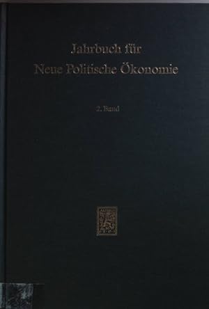 Imagen del vendedor de Jahrbuch fr Neue Politische konomie: BAND 2: u.a.: Beitrge zur Theorie der Institutionen/ Analysen der Unternehmung als Institution/ Analysen von Unternehmenszusammenschlssen, Brokratien und Verbnden als Institution/ Die Problematik der Institutionen im Bereich der Wirtschaftspolitik. a la venta por books4less (Versandantiquariat Petra Gros GmbH & Co. KG)