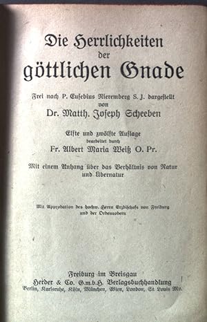 Bild des Verkufers fr Die Herrlichkeiten der gttlichen Gnade. Ascetische Bibliothek. zum Verkauf von books4less (Versandantiquariat Petra Gros GmbH & Co. KG)