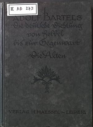 Imagen del vendedor de Die deutsche Dichtung von Hebbel bis zur Gegenwart : 1. Teil; Die Alten u. die Jungen a la venta por books4less (Versandantiquariat Petra Gros GmbH & Co. KG)