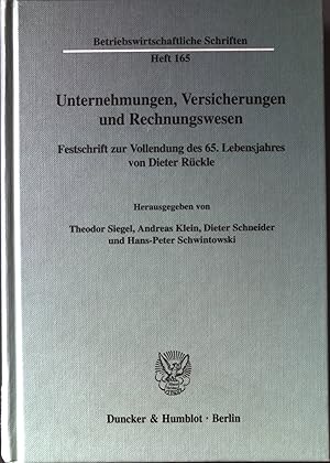 Seller image for Unternehmungen, Versicherungen und Rechnungswesen : Festschrift zur Vollendung des 65. Lebensjahres von Dieter Rckle. Betriebswirtschaftliche Schriften ; H. 165 for sale by books4less (Versandantiquariat Petra Gros GmbH & Co. KG)