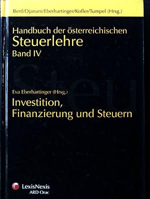 Imagen del vendedor de Investition, Finanzierung und Steuern. Handbuch der sterreichischen Steuerlehre; Bd. 4., a la venta por books4less (Versandantiquariat Petra Gros GmbH & Co. KG)