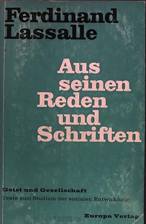 Immagine del venditore per Aus seinen Reden und Schriften. Geist und Gesellschaft venduto da books4less (Versandantiquariat Petra Gros GmbH & Co. KG)