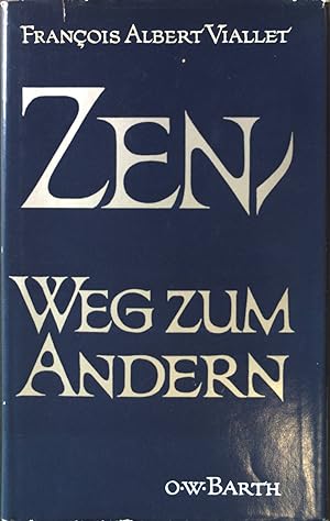 Image du vendeur pour Zen, Weg zum Andern. mis en vente par books4less (Versandantiquariat Petra Gros GmbH & Co. KG)