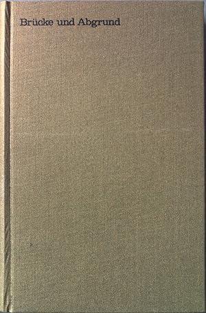 Imagen del vendedor de Brcke und Abgrund : Maxim Gorki und Lenin. a la venta por books4less (Versandantiquariat Petra Gros GmbH & Co. KG)