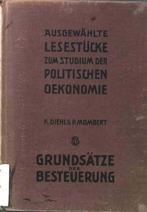 Seller image for Ausgewhlte Lesestcke zum Studium der politischen konomie, 13. Band : Grundstze der Besteuerung for sale by books4less (Versandantiquariat Petra Gros GmbH & Co. KG)