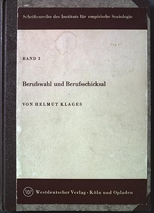Seller image for Berufswahl und Berufsschicksal, Empirische Untersuchungen zur Frage der Berufsumschichtung for sale by books4less (Versandantiquariat Petra Gros GmbH & Co. KG)