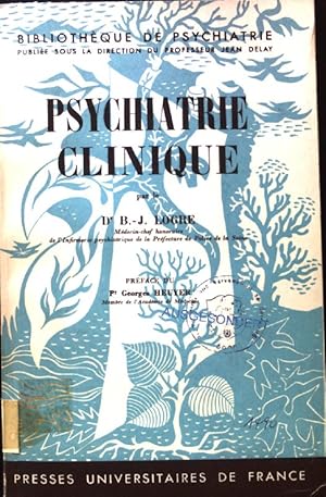 Bild des Verkufers fr Psychiatrie Clinique; Bibliotheque de Psychiatrie; zum Verkauf von books4less (Versandantiquariat Petra Gros GmbH & Co. KG)