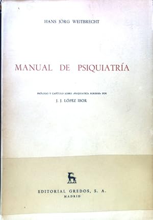 Manual de Psiquiatria. Biblioteca de Psicologia y psycoterapia;
