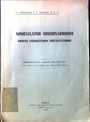 Immagine del venditore per Nomenclator Missionariorum ordinis Carmelitarum Discalceatorum; venduto da books4less (Versandantiquariat Petra Gros GmbH & Co. KG)