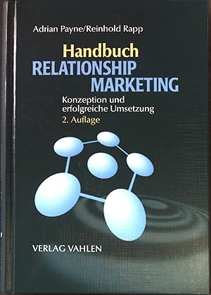 Seller image for Handbuch Relationship-Marketing : Konzeption und erfolgreiche Umsetzung. for sale by books4less (Versandantiquariat Petra Gros GmbH & Co. KG)