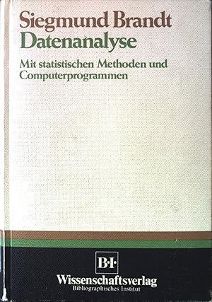 Bild des Verkufers fr Datenanalyse : mit statistischen Methoden und Computerprogrammen. zum Verkauf von books4less (Versandantiquariat Petra Gros GmbH & Co. KG)