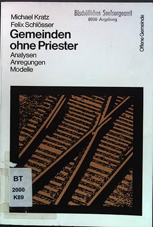 Seller image for Gemeinden ohne Priester : Analysen, Anregungen, Modelle. Offene Gemeinde ; Bd. 21 for sale by books4less (Versandantiquariat Petra Gros GmbH & Co. KG)