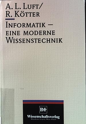 Imagen del vendedor de Informatik - eine moderne Wissenstechnik. a la venta por books4less (Versandantiquariat Petra Gros GmbH & Co. KG)