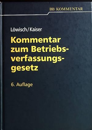 Imagen del vendedor de Betriebsverfassungsgesetz : Kommentar. a la venta por books4less (Versandantiquariat Petra Gros GmbH & Co. KG)