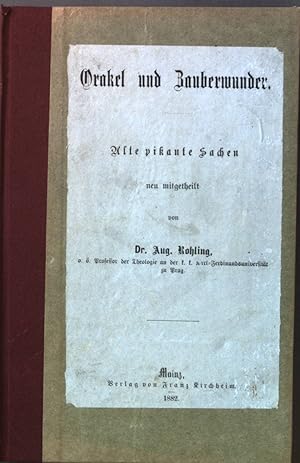 Seller image for Orakel und Zauberwunder: alte pikante Sachen neu mitgetheilt. for sale by books4less (Versandantiquariat Petra Gros GmbH & Co. KG)