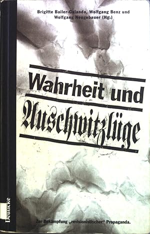 Bild des Verkufers fr Wahrheit und "Auschwitzlge" : zur Bekmpfung "revisionistischer" Propaganda. zum Verkauf von books4less (Versandantiquariat Petra Gros GmbH & Co. KG)