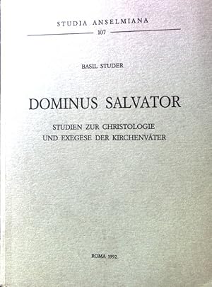 Bild des Verkufers fr Dominus Salvator. Studien zur Christologie und Exegese der Kirchenvter; Studia Anselmiana, 107; zum Verkauf von books4less (Versandantiquariat Petra Gros GmbH & Co. KG)