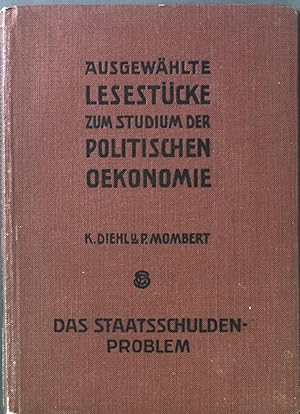 Seller image for Ausgewhlte Lesestcke zum Studium der politischen konomie, 16. Band : Das Staatsschuldenproblem for sale by books4less (Versandantiquariat Petra Gros GmbH & Co. KG)