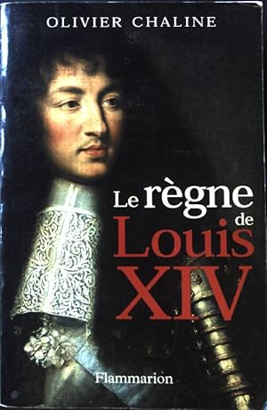 Bild des Verkufers fr Le rgne de Louis XIV; zum Verkauf von books4less (Versandantiquariat Petra Gros GmbH & Co. KG)