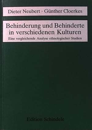 Bild des Verkufers fr Behinderung und Behinderte in verschiedenen Kulturen : eine vergleichende Analyse ethnologischer Studien. zum Verkauf von books4less (Versandantiquariat Petra Gros GmbH & Co. KG)