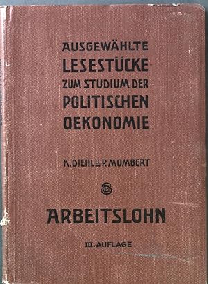 Seller image for Ausgewhlte Lesestcke zum Studium der politischen konomie, 2. Band :Der Arbeitslohn for sale by books4less (Versandantiquariat Petra Gros GmbH & Co. KG)