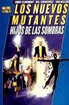 Los Nuevos Mutantes: Hijos de las sombras