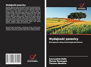 Seller image for Wydajno&#347c pszenicy for sale by moluna