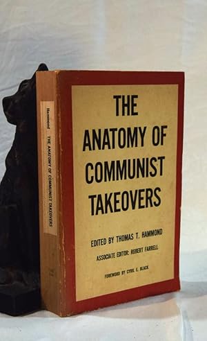 THE ANATOMY OF COMMUNIST TAKEOVERS