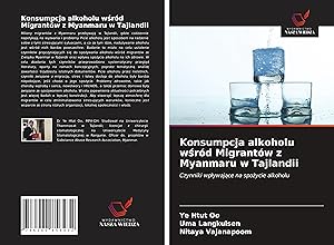 Image du vendeur pour Konsumpcja alkoholu w&#347rod Migrantow z Myanmaru w Tajlandii mis en vente par moluna
