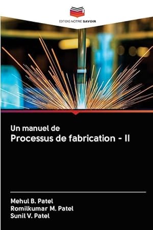 Bild des Verkufers fr Un manuel de Processus de fabrication - II zum Verkauf von moluna