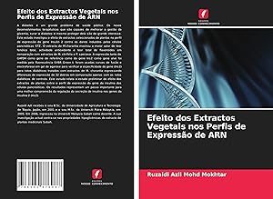 Seller image for Efeito dos Extractos Vegetais nos Perfis de Expressao de ARN for sale by moluna