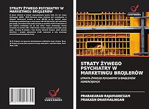 Bild des Verkufers fr Straty &#379ywego Psychiatry W Marketingu Brojlerow zum Verkauf von moluna